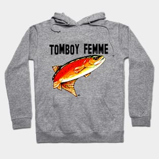 Tomboy Femme Fish Yellowstone Cutthroat Trout Rocky Mountains Fishing Char Jackie Carpenter Gift Woman Girl Sister Wife Best Seller Hoodie